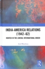 Image for India-America Relations (1942-62)