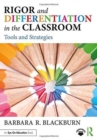 Image for Rigor and differentiation in the classroom  : tools and strategies