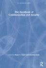 Image for The Handbook of Communication and Security