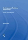 Image for Shakespeare&#39;s religious allusiveness  : its play and tolerance
