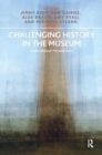 Image for Challenging history in the museum  : international perspectives