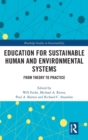 Image for Education for sustainable human and environmental systems  : from theory to practice