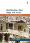 Image for World Heritage, Urban Design and Tourism
