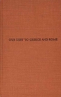 Image for Ancient Beliefs in the Immortality of the Soul : Our Debt to Greece and Rome