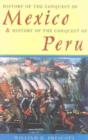 Image for History of the Conquest of Mexico &amp; History of the Conquest of Peru