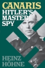 Image for Canaris: Hitler&#39;s Master Spy