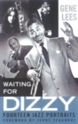 Image for Waiting for Dizzy : Fourteen Jazz Portraits
