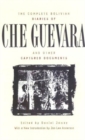 Image for The Complete Bolivian Diaries of Che Guevara, and Other Captured Documents