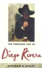 Image for The Fabulous Life of Diego Rivera