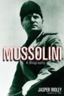Image for Mussolini : A Biography