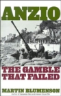 Image for Anzio : The Gamble that Failed