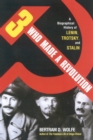 Image for Three Who Made a Revolution : A Biographical History of Lenin, Trotsky, and Stalin