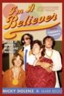 Image for I&#39;m a Believer : My Life of Monkees, Music, and Madness