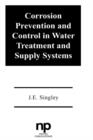 Image for Corrosion Prevention and Control in Water Treatment and Supply Systems