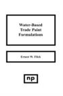 Image for Water-Based Trade Paint Formulations