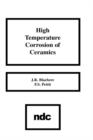 Image for High Temperature Corrosion of Ceramics