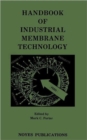 Image for Handbook of Industrial Membrane Technology