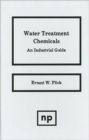 Image for Water Treatment Chemicals : An Industrial Guide