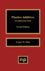 Image for Plastics Additives 2nd Edition : An Industrial Guide