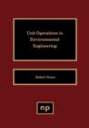 Image for Unit Operations in Environmental Engineering