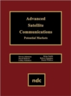 Image for Advanced Satellite Communications : Potential Markets