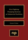 Image for Fire Fighting Pumping Systems at Industrial Facilities