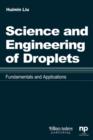 Image for Science and Engineering of Droplets: