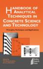 Image for Handbook of Analytical Techniques in Concrete Science and Technology