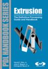 Image for Extrusion : The Definitive Processing Guide and Handbook