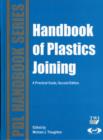 Image for Handbook of plastics joining  : a practical guide