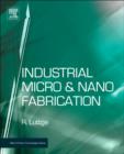 Image for Microfabrication for Industrial Applications
