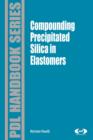 Image for Compounding precipitated silica in elastomers