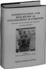 Image for Fermentation and Biochemical Engineering Handbook: Principles, Process Design, and Equipment