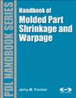 Image for Handbook of Molded Part Shrinkage and Warpage