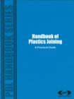 Image for Handbook of plastics joining: a practical guide.