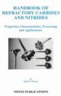 Image for Handbook of refractory carbides and nitrides: properties, characteristics, processing, and applications
