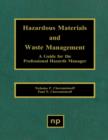 Image for Hazardous materials and waste management: a guide for the professional hazards manager