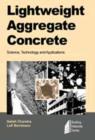 Image for Lightweight aggregate concrete: science, technology. and applications