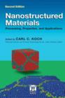 Image for Nanostructured materials: processing, properties, and applications