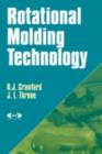Image for Rotational molding technology