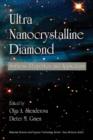 Image for Ultrananocrystalline diamond: synthesis, properties, and applications