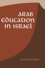 Image for Arab Education in Israel