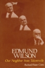 Image for Edmund Wilson : Our Neighbor from Talcottville