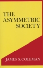 Image for The Asymmetric Society