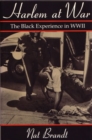 Image for Harlem At War : The Black Experience in WWII