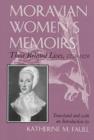 Image for Moravian Women&#39;s Memoirs : Related Lives, 1750-1820