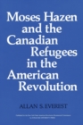 Image for Moses Hazen and the Canadian Refugees in the American Revolution