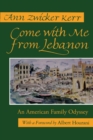 Image for Come With Me From Lebanon : An American Family Odyssey