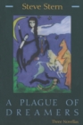 Image for A Plague of Dreamers : Three Novellas