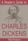 Image for A Reader&#39;s Guide to Charles Dickens